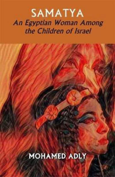 Cover for Mohamed Adly · Samatya - An Egyptian Woman Among the Children of Israel (Paperback Book) (2017)