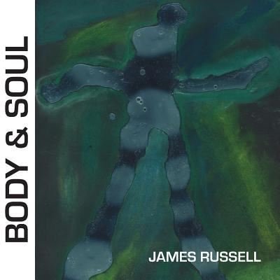 Cover for James Russell · Body &amp; Soul (Paperback Bog) (2019)
