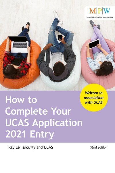 Cover for Ray Le Tarouilly · How to Complete Your UCAS Application 2021 Entry (Paperback Book) [32 Revised edition] (2020)