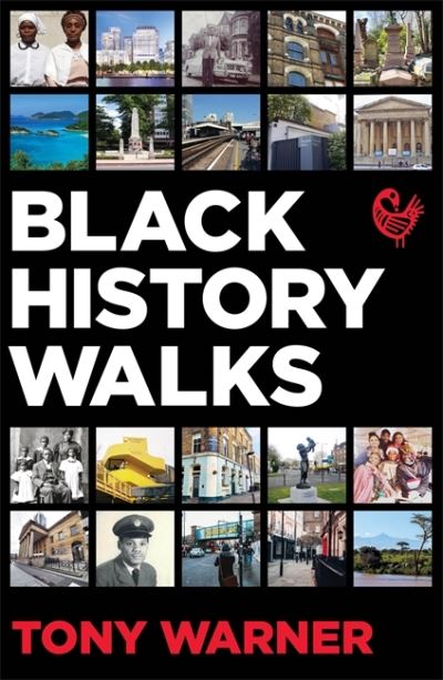 Cover for Tony Warner · Black History Walks - Twenty in 2020 (Taschenbuch) (2022)