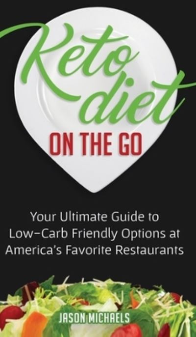 Cover for Jason Michaels · Keto Diet on the Go (Hardcover Book) (2019)