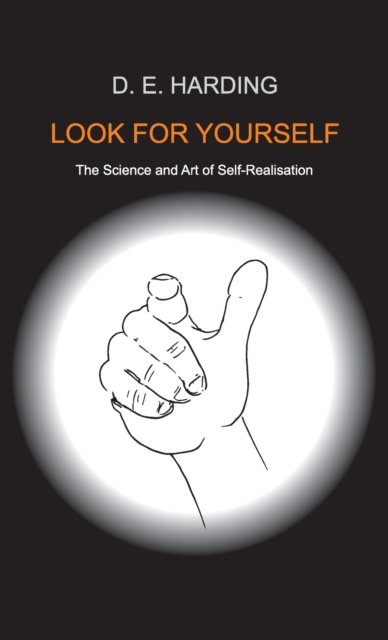 Cover for Douglas Edison Harding · Look For Yourself (Hardcover bog) (2015)
