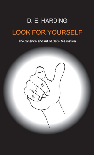Cover for Douglas Edison Harding · Look For Yourself (Hardcover Book) (2015)