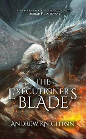 Cover for Andrew Knighton · The Executioner's Blade - The Executioner Series (Paperback Book) (2024)