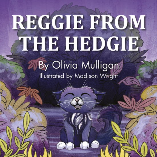 Cover for Olivia Mulligan · Reggie from the Hedgie (Taschenbuch) (2024)