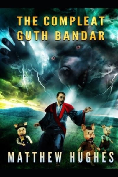 Cover for Matthew Hughes · Compleat Guth Bandar (Bog) (2022)