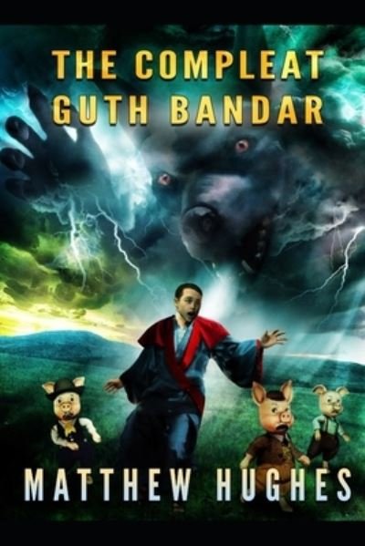 Cover for Matthew Hughes · Compleat Guth Bandar (Bok) (2022)