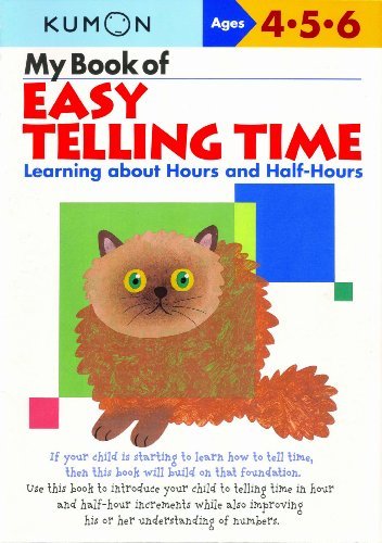 Cover for Kumon · My Book of Easy Telling Time: Hours &amp; Half-Hours (Paperback Book) [Original edition] (2006)
