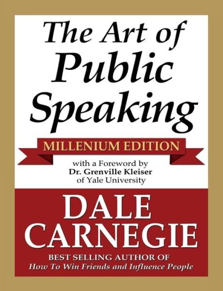 Cover for Dale Carnegie · The Art of Public Speaking - Millenium Edition (Paperback Bog) [Millenium edition] (2014)