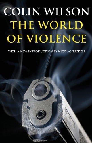 Cover for Colin Wilson · The World of Violence (Paperback Book) (2013)