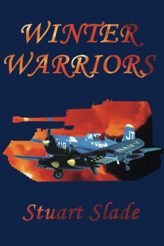 Cover for Stuart Slade · Winter Warriors (Paperback Bog) (2013)