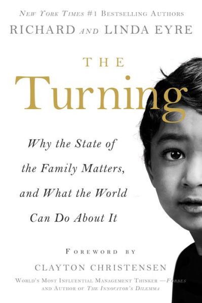 Cover for Linda Eyre · Turning: Why the State of the Family Matters, and What the World Can Do about It (Paperback Book) (2014)