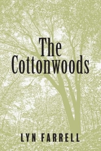 Cover for Lyn Farrell · Cottonwoods (Bok) (2021)