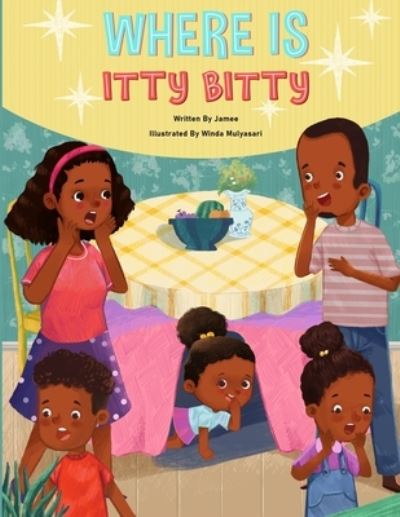 Cover for Jamee · Where is Itty Bitty (Paperback Book) (2022)