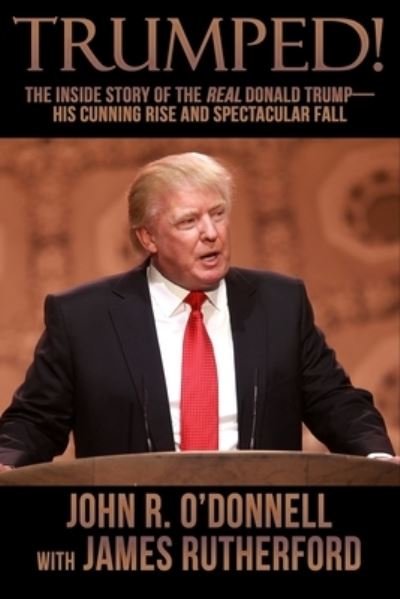 Cover for John R. O?Donnell · Trumped! (Paperback Book) (2018)