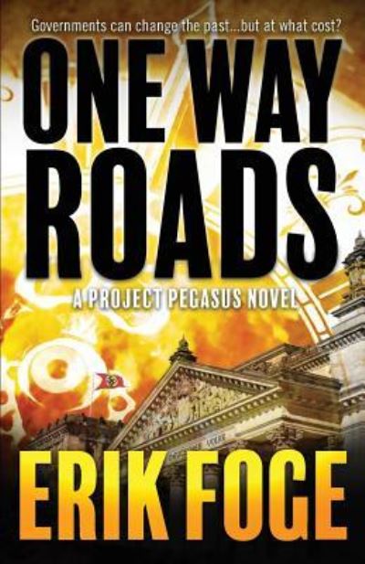 Cover for Erik Foge · One Way Roads (Paperback Book) (2018)