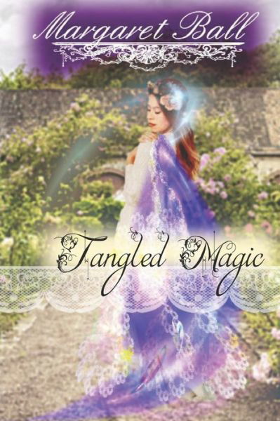 Tangled Magic - Margaret Ball - Böcker - Margaret Ball - 9781947648265 - 4 september 2020