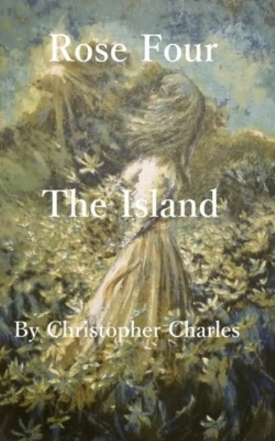 Cover for Christopher Charles · Rose Four (Paperback Bog) (2019)