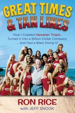 Cover for Ron Rice · Great Times &amp; Tan Lines (Book) (2022)