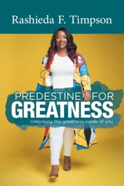 Cover for Rashieda Timpson · Predestine for Greatness (Book) (2022)