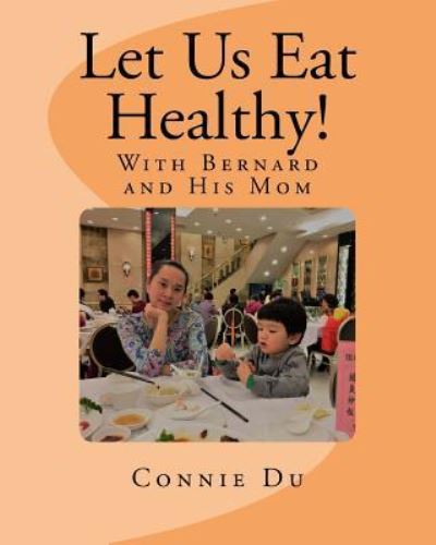 Cover for Connie Du · Let Us Eat Healthy! (Taschenbuch) (2017)