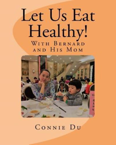 Cover for Connie Du · Let Us Eat Healthy! (Paperback Book) (2017)