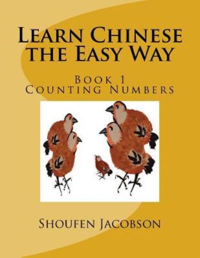 Cover for Dr Shoufen a Jacobson · Learn Chinese the Easy Way (Paperback Book) (2018)