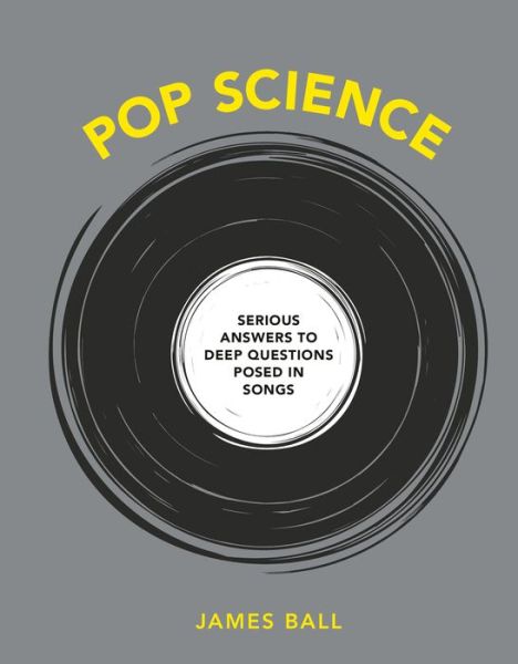 Cover for James Ball · Pop Science (Hardcover Book) (2019)