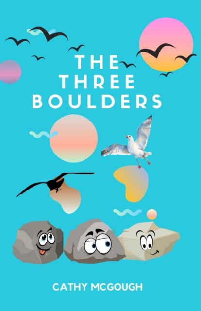 Cover for Cathy Mcgough · The Three Boulders (Pocketbok) (2024)