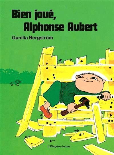 Cover for Gunilla Bergström · Alfons Åberg: Aja baja, Alfons Åberg! (Franska) (Indbundet Bog) (2020)