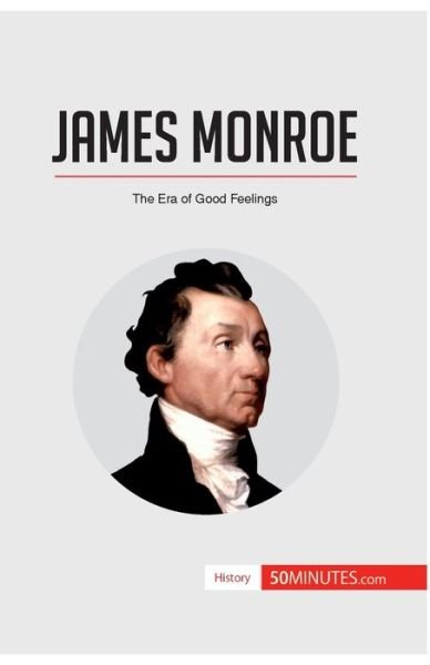 Cover for 50minutes · James Monroe (Paperback Book) (2017)