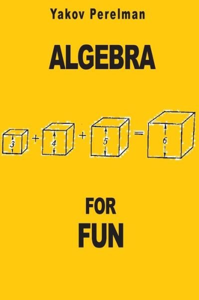 Cover for Yakov Perelman · Algebra for Fun (Paperback Book) (2013)