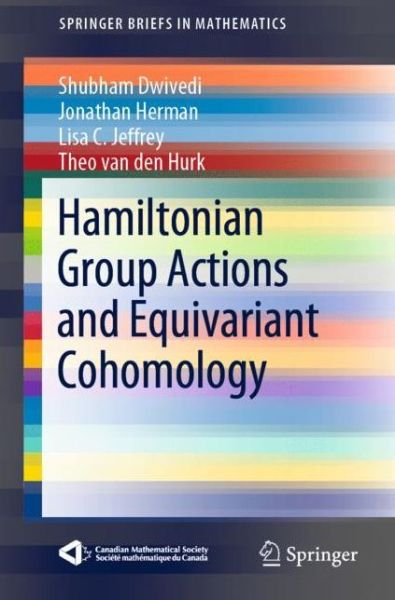 Cover for Shubham Dwivedi · Hamiltonian Group Actions and Equivariant Cohomology - SpringerBriefs in Mathematics (Paperback Book) [2019 edition] (2019)