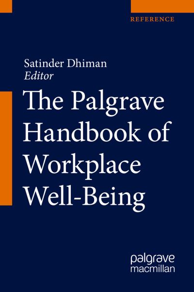 Cover for Satinder K. Dhiman · The Palgrave Handbook of Workplace Well-Being (Buch) (2021)