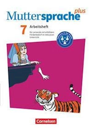 Cover for Cornelsen Verlag GmbH · Muttersprache plus 7. Schuljahr. Arbeitsheft für Lernende mit erhöhtem Förderbedarf im inklusiven Unterricht (Paperback Book) (2022)