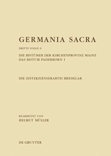 Cover for Helmut Muller · Das Bistum Paderborn: Die Zisterzienserabtei Bredelar (Germania Sacra Dritte Folge) (German Edition) (Hardcover Book) [German edition] (2012)