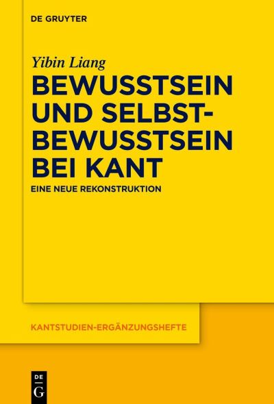 Cover for Yibin Liang · Bewusstsein und Selbstbewusstsein bei Kant (Hardcover Book) (2021)