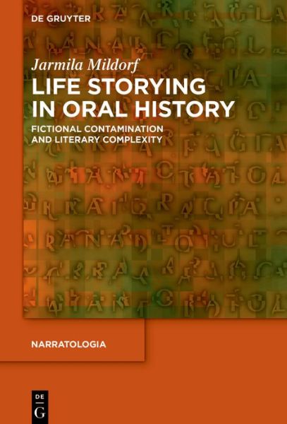 Cover for Jarmila Mildorf · Life Storying in Oral History (Book) (2023)