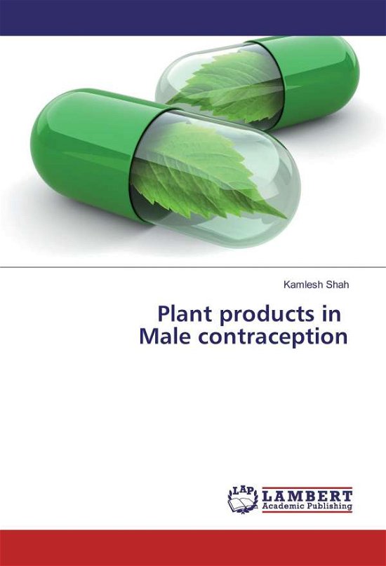 Cover for Shah · Plant products in Male contracepti (Book)