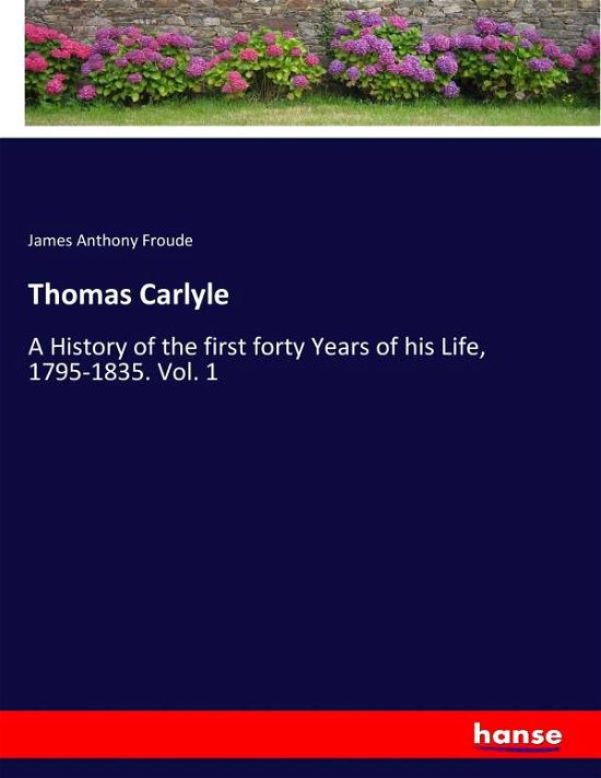 Cover for Froude · Thomas Carlyle (Book) (2017)