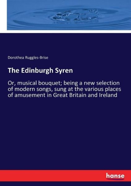 Cover for Ruggles-Brise · The Edinburgh Syren (Bog) (2017)
