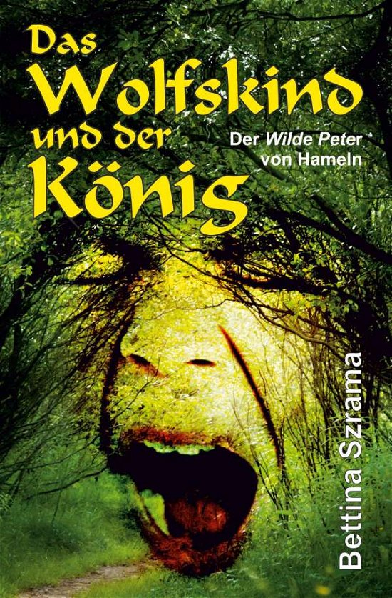 Cover for Szarama · Das Wolfskind und der König (Bog) (2020)
