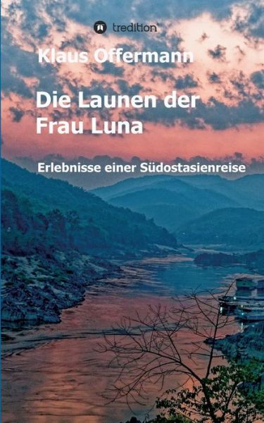Cover for Klaus Offermann · Die Launen der Frau Luna (Paperback Book) (2021)