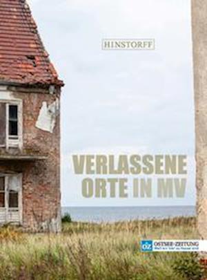 Verlassene Orte in MV - Michael Meyer - Livros - Hinstorff - 9783356024265 - 11 de janeiro de 2023