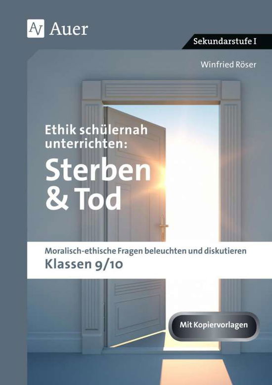 Cover for Röser · Ethik schülernah unterrichten Ste (Bog)