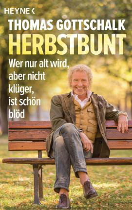 Cover for Thomas Gottschalk · Herbstbunt (Pocketbok) (2022)
