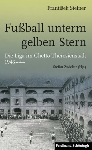 Cover for Steiner · Fußball unterm gelben Stern (Book) (2017)