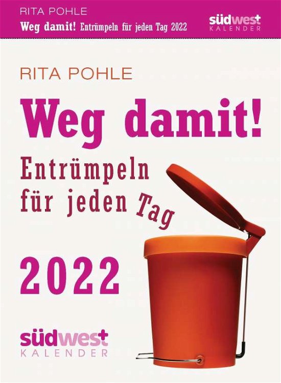 Cover for Pohle · Weg damit! 2022 Tagesabreißkalend (Bog)