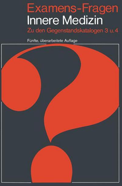 Cover for J Heinzler · Examens-Fragen Innere Medizin: Zu Den Gegenstandskatalogen 3 Und 4 - Examens-Fragen (Paperback Book) [5th 5., Uberarb. Aufl. edition] (1979)