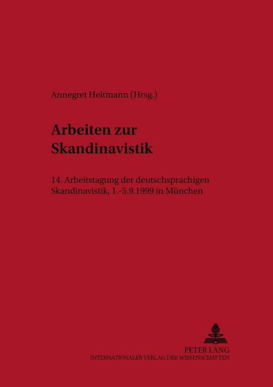 Cover for Rinaldo B Schinazi · Arbeiten Zur Skandinavistik: 14. Arbeitstagung Der Deutschsprachigen Skandinavistik, - 1.-5.9.1999 in Muenchen - Texte Und Untersuchungen Zur Germanistik Und Skandinavistik (Paperback Book) (2001)